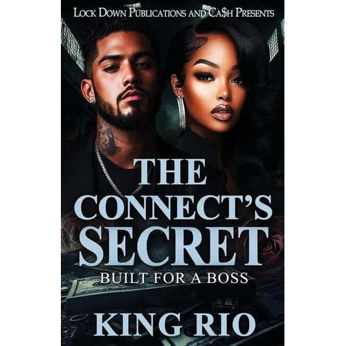 The Connect's Secret: Built For A Boss