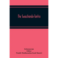 The Swacchanda-Tantra