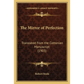 The Mirror of Perfection: Translated from the Cottonian Manuscript (1903)