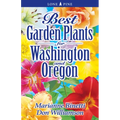 Best Garden Plants for Washington and Oregon