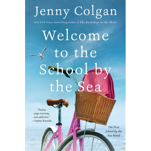 Welcome to the School by the Sea: The First School by the Sea Novel