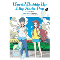Words Bubble Up Like Soda Pop, Vol. 1 (Manga): Volume 1