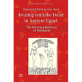 Dealing with the Dead in Ancient Egypt: The Funerary Business of Petebaste