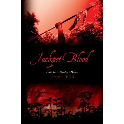 Jackpot Blood: A Nick Herald Genealogical Mystery