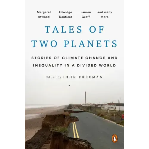 Tales of Two Planets: Stories of Climate Change and Inequality in a Divided World