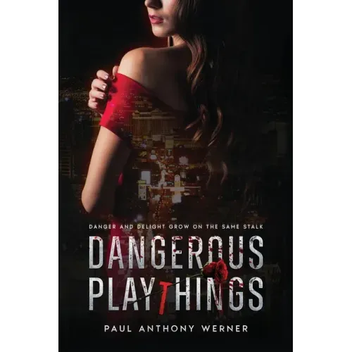 Dangerous Playthings