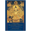The Nectar of Manjushri's Speech: A Detailed Commentary on Shantideva's Way of the Bodhisattva