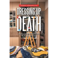 Dressing up Death: God's Unbecoming Fit of Grief