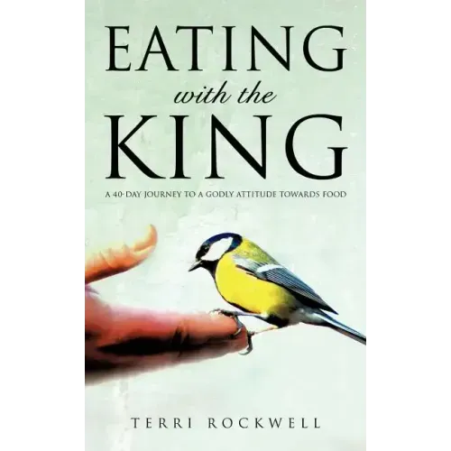 Eating With The King