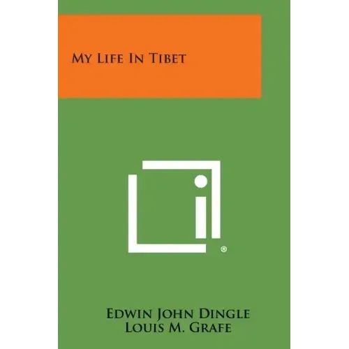 My Life In Tibet