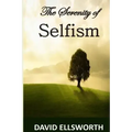 The Serenity of Selfism