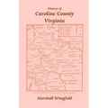History of Caroline County, Virginia
