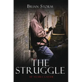 The Struggle: 10 Years Later