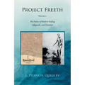 Project Freeth: Volume 2: The Father of Modern Surfing, Lifeguards, and Nanation