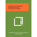 American Standard Definitions Of Electrical Terms