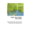 Fauquier County, Virginia: Historical Notes