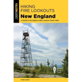 Hiking Fire Lookouts New England