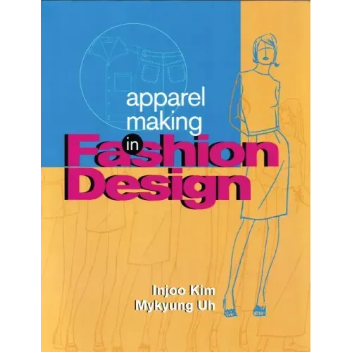 Apparel Making in Fashion Design