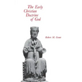 The Early Christian Doctrine of God