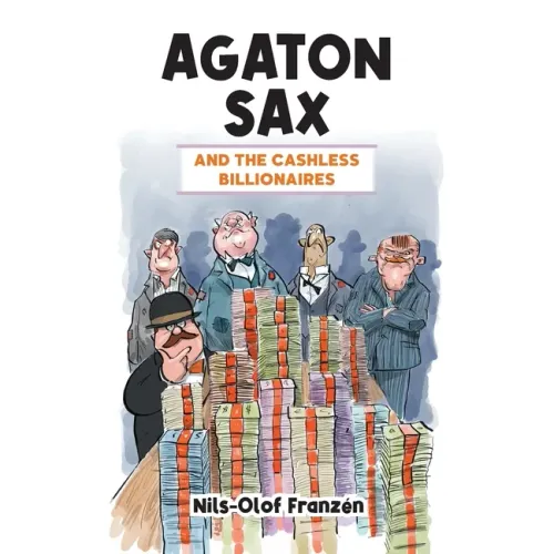 Agaton Sax and the Cashless Billionaires