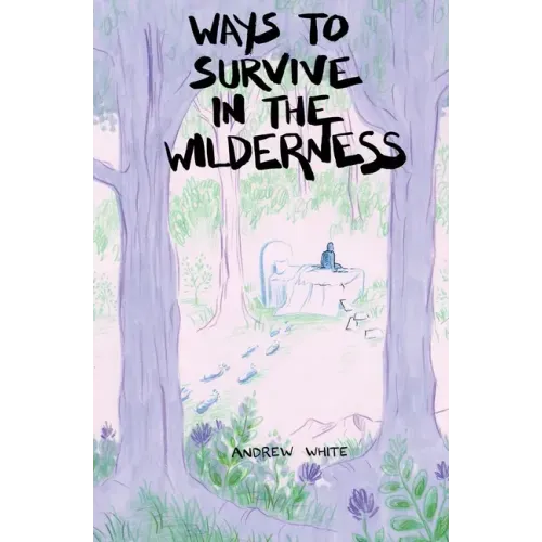 Ways to Survive in the Wilderness