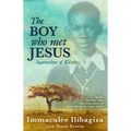 The Boy Who Met Jesus: Segatashya of Kibeho