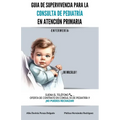 Guía de supervivencia para la consulta de pediatría en Atención Primaria: Enfermería