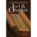 Joel & Obadiah: A Literary Commentary On the Books of Joel and Obadiah