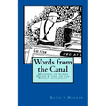 Words from the Canal: Words from the Canal-The meanings of words and terms used on the British waterways with over fifty black and white illustrations