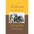 Liberia & the Quest for Freedom