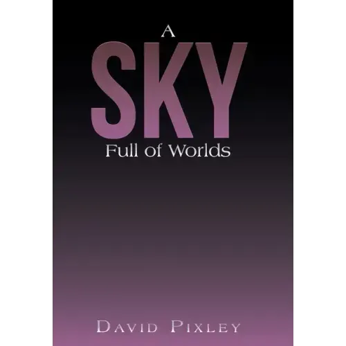 A Sky Full of Worlds