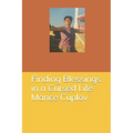 Finding Blessings in a Cursed Life - Mance Cuplov