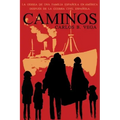 Caminos: La Odisea de Una Familia Espanola En America Despues de la Guerra Civil Espanola. (Spanish)