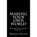 Making Your own World: Applied Psychology Volume 2