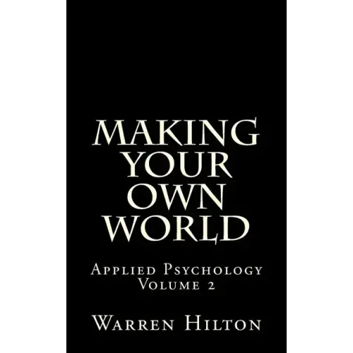 Making Your own World: Applied Psychology Volume 2