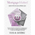 Mortgage Matters: Demystifying the Loan Approval Maze