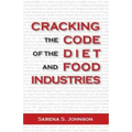 Cracking the Code of the Diet and Food Industries