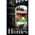 A Tale of Two Homes