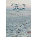 Pebbles at the Beach: A Poetry Collection