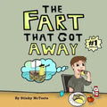 The Fart That Got Away