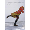 Language as a Local Practice