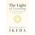 The Light of Learning: Selected Writings on Education