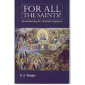 For All the Saints: Remembering the Christians Departed