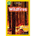 Wildfires (National Geographic Kids Readers, Level 3)
