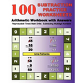 100 Subtraction Practice Worksheets Arithmetic Workbook with Answers: Reproducible Timed Math Drills: Subtracting Multidigit Numbers
