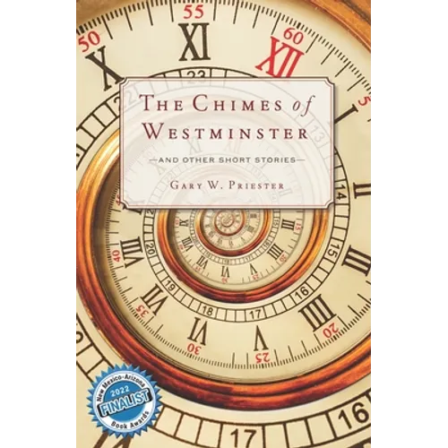 The Chimes of Westminster: And Other Short Stories
