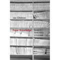 Paper Knowledge: Toward a Media History of Documents