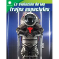 La Evolución de Los Trajes Espaciales