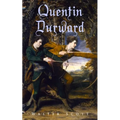 Quentin Durward: Historical Novel