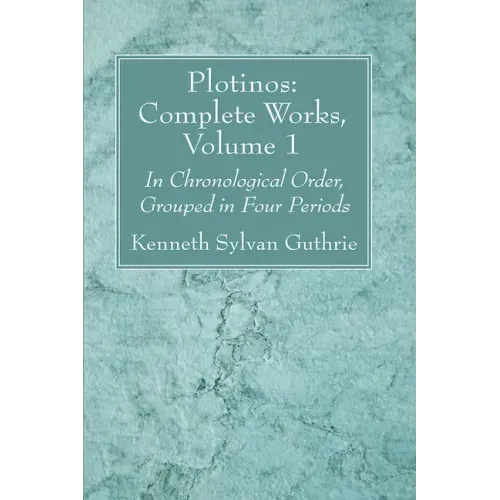 Plotinos: Complete Works, Volume 1
